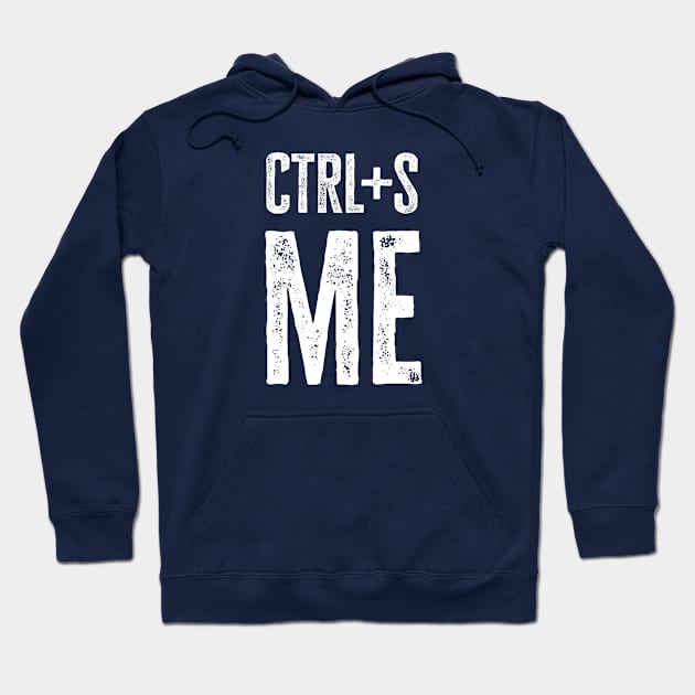 cmd+s me (dark) Hoodie by WickedAngel